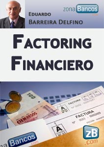 Factoring Financiero: Financiación de las Cuentas por Cobrar