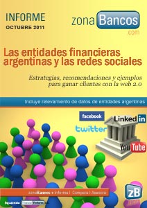 Informe Las entidades financieras argentinas y las redes sociales